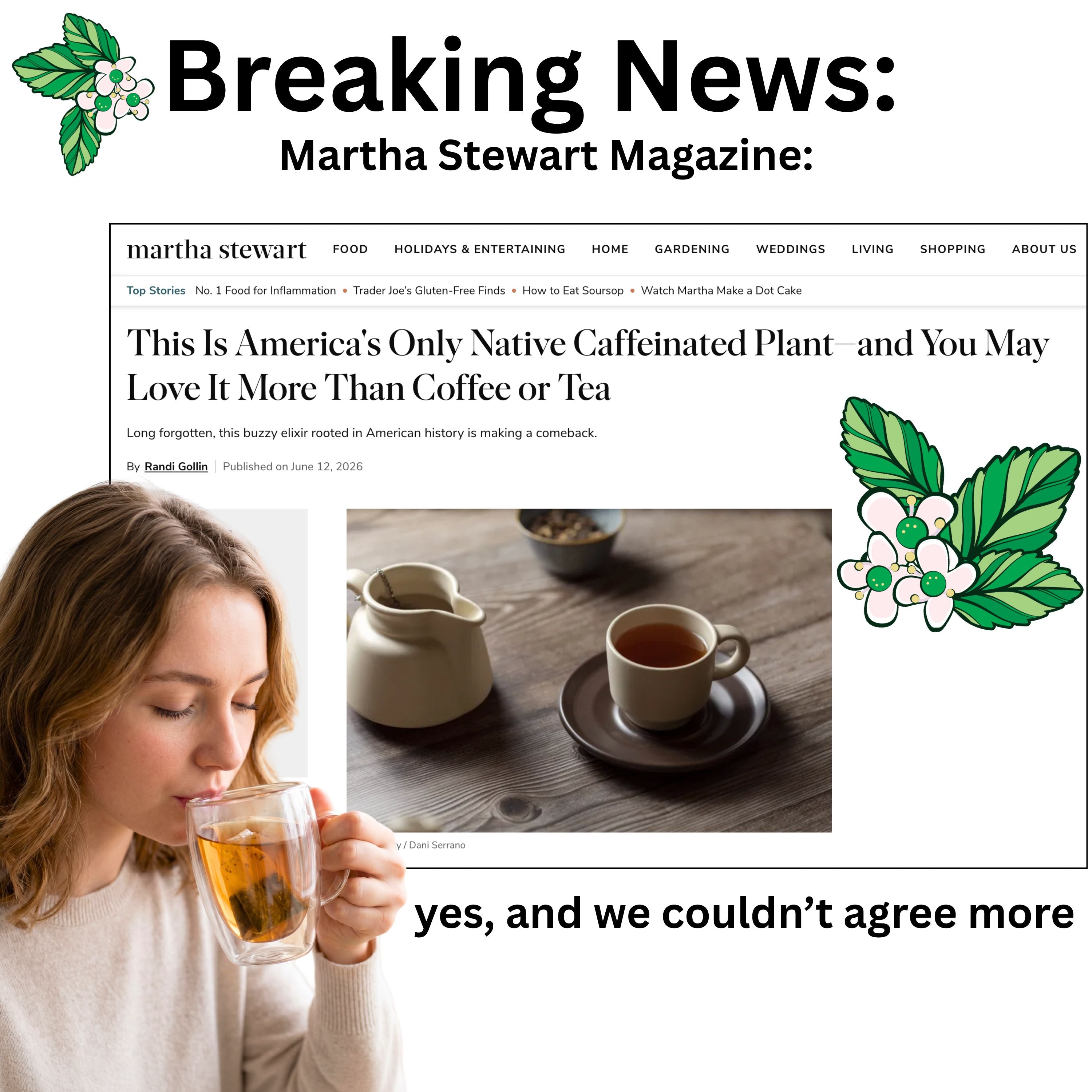 Martha Stewart says: You May Love Yaupon More Than Coffee or Tea