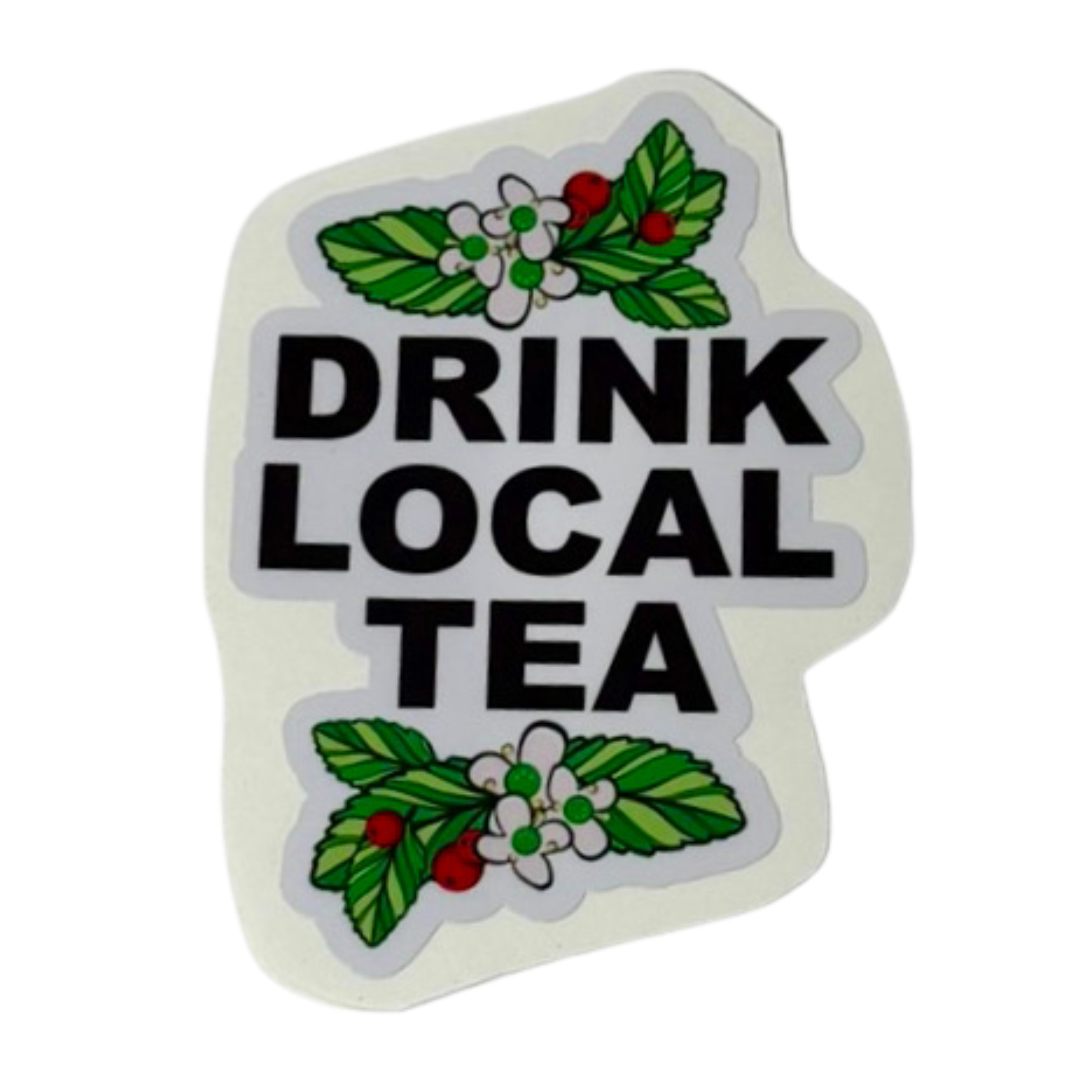 Vinyl Sticker: Drink Local Tea